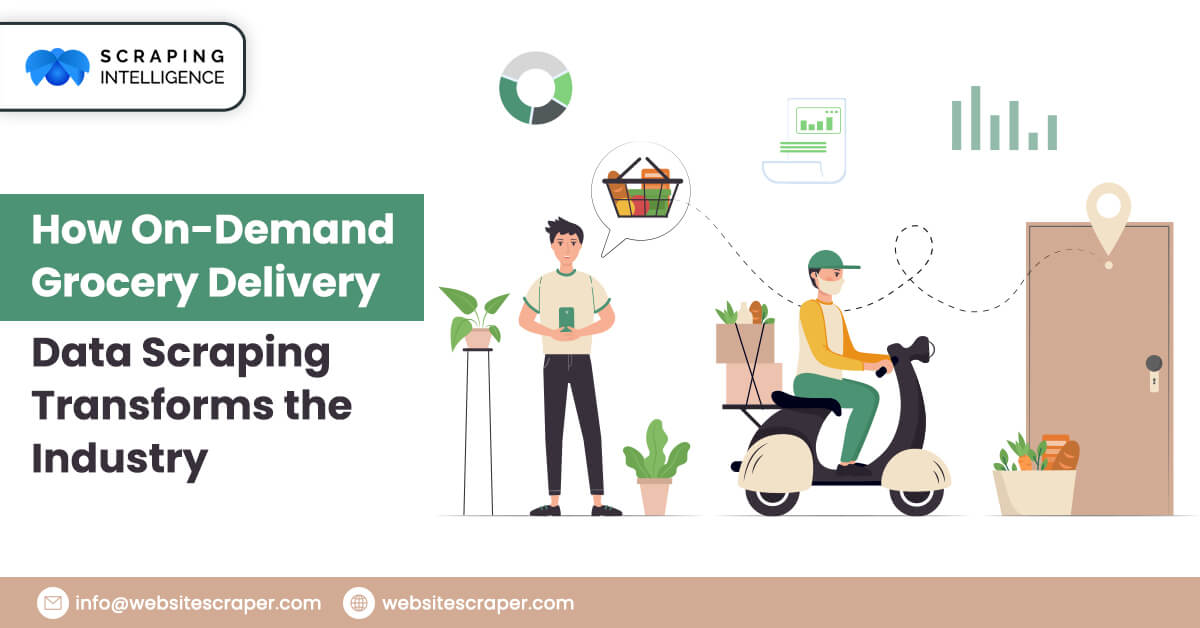 how-on-demand-grocery-delivery-data-scraping-transforms-the-industry