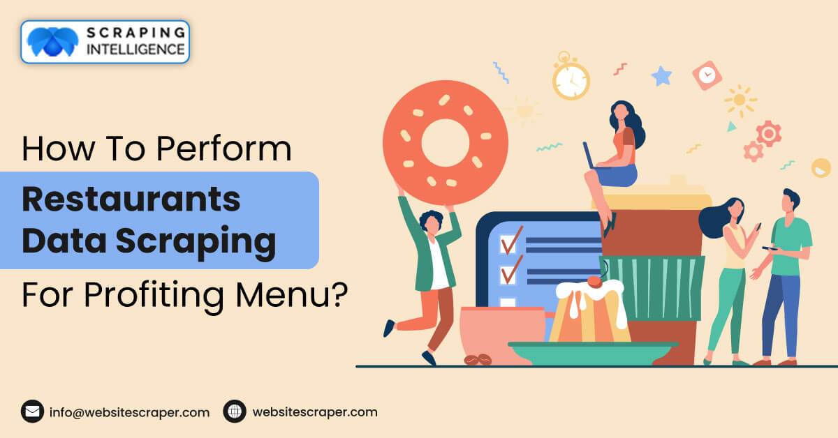 How-To-Perform-Restaurants-Data-Scraping-For-Profiting-Menu